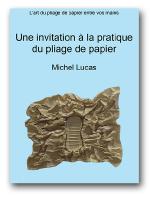 Une invitation à la pratique du pliage de papier [free e-book]