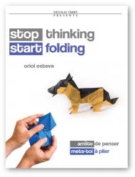 Vol 1 Stop Thinking, Start Folding - 1st Edition