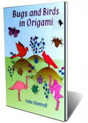 book Bugs and Birds in origami John Montroll in english