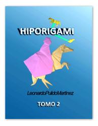 Hiporigami Tome 2 - Papiroflexia al galope
