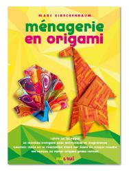 Animaux Rigolos en Origami + 24 feuilles origami