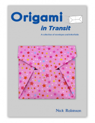 Nick Robinson's Collection : Vol 6. Origami in Transit
