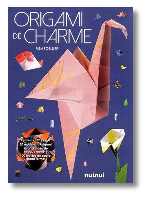 [Tout-en-un] Origami de charme : Livre + 100 feuilles origami