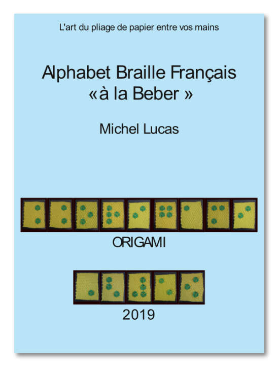 French Braille Alphabet "Beber style" [Free e-book]