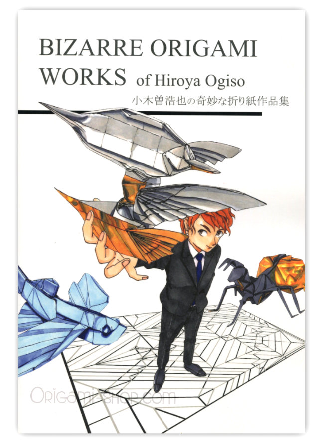 Bizarre Origami Works of Hiroya Ogiso