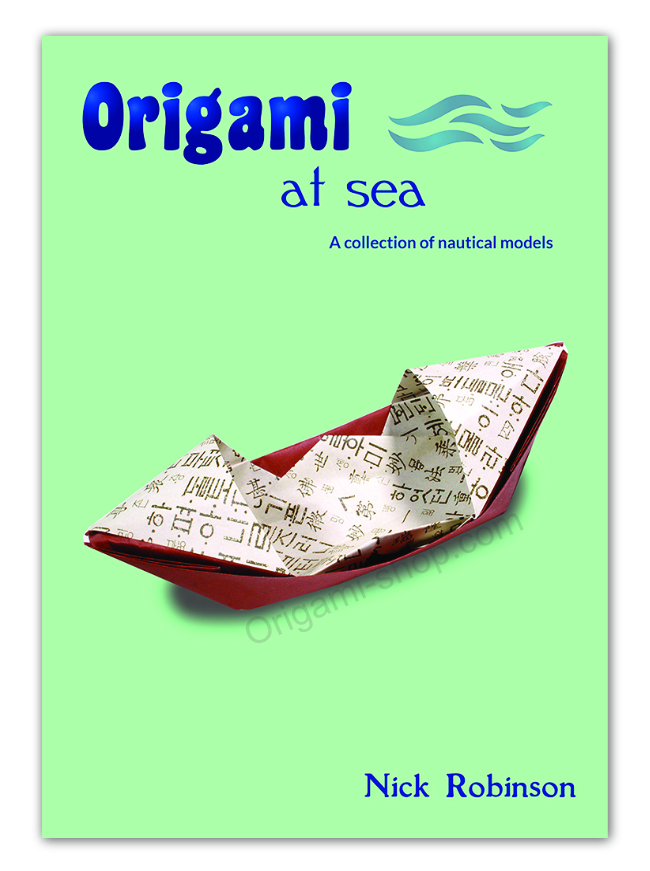 Nick Robinson's Collection: Vol 3. Origami at sea