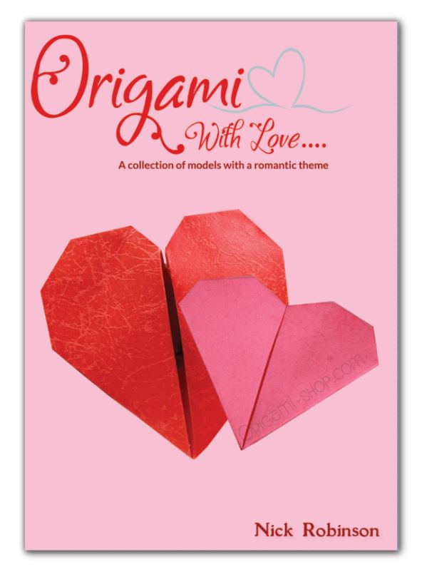 Nick Robinson's Collection: Vol 1. Origami with Love