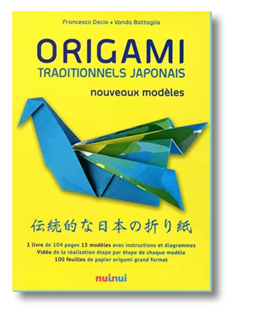 [Tout-en-un] Origami Traditionnel Japonais : Livre + 100 feuilles origami