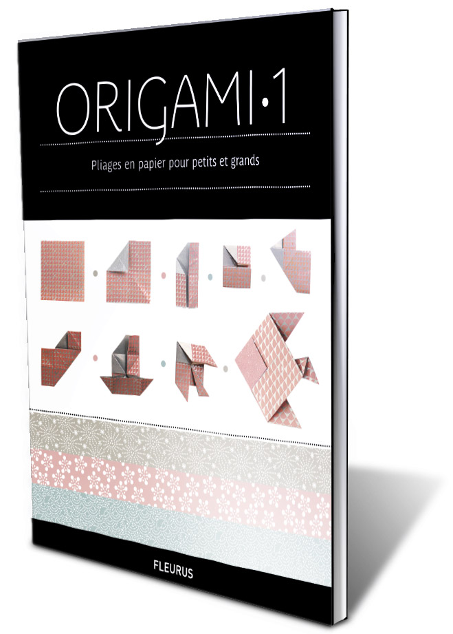 Encyclopédie des origami 1 - Pliages en papiers pour petits et grands