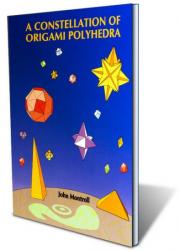 livre A Constellation of Origami Polyhedra de John Montroll en anglais
