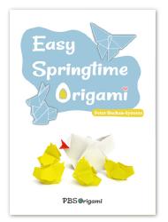 Easy Springtime Origami [Livre numérique]