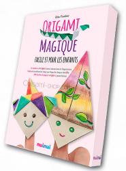 Origami Magique facile et pour les enfants : Livre + 100 feuilles origami