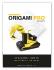Origami Pro #3 Machinery Origami - Used / Very Good