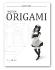 Vol 4 Amazing Origami - 2nd Edition
